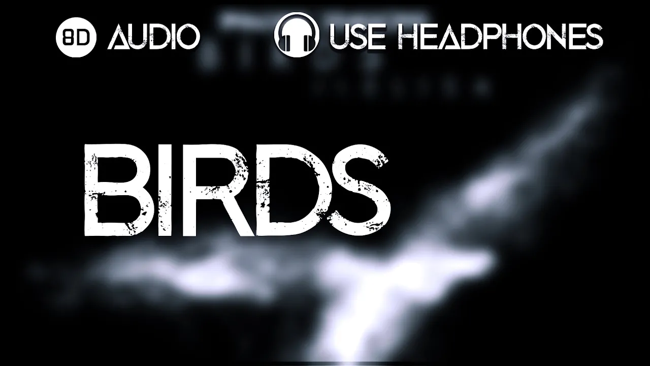 Imagine Dragons - Birds (8D Audio) 🎶