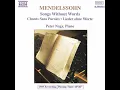 Lieder ohne Worte (Songs without Words) , Book 2, Op. 30: No. 7 in E-Flat Major, Op. 30, No. 1