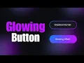 Create a Gradient Border Button with Glow Effect Pure CSS
