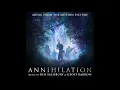 Ben Salisbury & Geoff Barrow - Annihilation