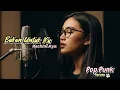 Download Lagu Rachmi ayu - Bukan Untuk Ku (Cover Pop Punk)‼️Pergilah saja kau dari hidupku