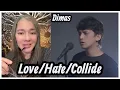 Lagu Dimas Senopati When Love \u0026 Hate Collide My REACTION