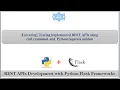 Testing REST APIs using curl command and python requests module RESTful APIs Development