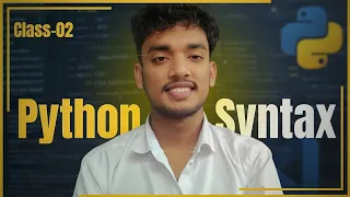 Syntax Python Bangla Tutorial Class - 02