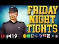 Hollywood Wasteland Cali VS Paramount DC Production Freeze - Friday Night Tights 419