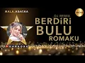 Download Lagu Mala Agatha - BERDIRI BULU ROMAKU KARAOKE // Dj Remix