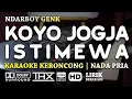 Download Lagu Koyo Jogja Istimewa - Ndarboy Genk versi Pop Keroncong Karaoke - Nada Pria