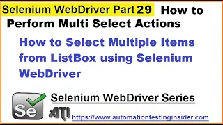 Selenium WebDriver Part29 How to Perform Multi Select Actions in Selenium WebDriver