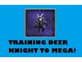 Epic Deer Knight pet Fail - Training To MEGA