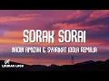 Nadin Amizah & Syarikat Idola Remaja - Sorak Sorai (Lirik Lagu)