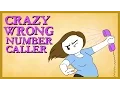 Download Lagu CRAZY WRONG NUMBER CALLER