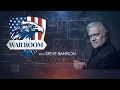 WAR ROOM WITH STEVE BANNON PM EDITION