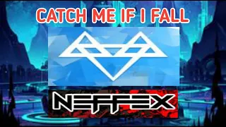 neffex catch me if i fall