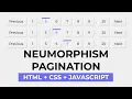 Neumorphism Pagination - HTML CSS JS