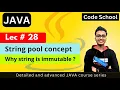 Understanding String Immutability and String Pool in Java Intern method Java Tutorial