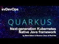 Quarkus - A next-generation Kubernetes Native Java framework
