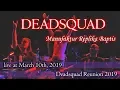 Download Lagu DEADSQUAD - Manufaktur Replika Baptis - إنتاج معمودية النسخ المتماثل -  (live Reunion 2019)