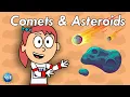 What are Comets Asteroids Science For Kids
