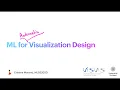 MLSS 2020 - ML for Automatic Visualization Design