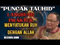Lagu Puncak tauhid menyatukan ruh dengan Allah 🔴KH syaiful karim #tauhid #shorts