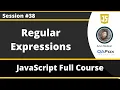 Regular Expressions in JavaScript JavaScript for Beginners - Part 38