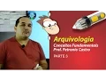 Lagu Arquivologia - Conceitos Fundamentais e 26 questões - Parte 3 de 3 - Petronio Castro