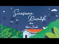 Download Lagu SUASANA RUMAH - RAIM LAODE (Official Lyric Video)