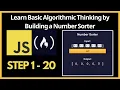 Learn Basic Algorithmic Thinking by Building a Number Sorter step 1 - 20 No