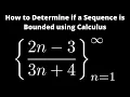How to Determine Whether a Sequence Bounded Example with a - n 2n