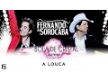 Download Lagu Fernando \u0026 Sorocaba - A Louca | DVD Bola de Cristal