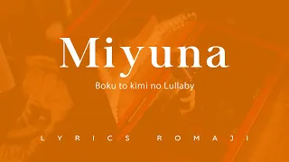 Download Miyuna - Boku to kimi no Lullaby Lyrics Romaji MP3