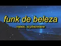 Download Lagu Funk De Beleza (Slowed)