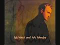 Phil Collins : We Wait And We Wonder (Edit)