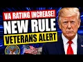 BREAKING VA UPDATE New Rule Change Increase Your Disability Compensation