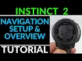 Navigation Setup and Overview - Garmin Instinct 2 Solar Tutorial