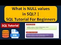 What is NULL values in SQL SQL Tutorial For Beginners Learn SQL
