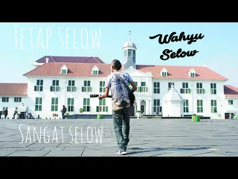 Download MP3 Selow - Wahyu | Lirik Download MP3