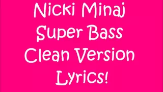 Download Nicki Minaj Super Bass Lyrics Clean Version MP3