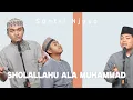 Download Lagu SHOLLALLAHU 'ALA MUHAMMAD - COVER HABSI SANTRI NJOSO