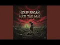 Lagu Hidup segan mati tak mau