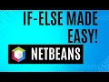 Learn If Else in Java with NetBeans Simple Conditions for beginners