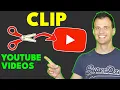 How to Clip a YouTube Video