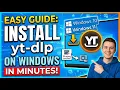 How to Install and Set Up yt-dlp on Windows 2026