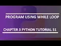 Sum of Numbers Program using while loop Python tutorial 51