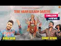 Download Lagu Khan Saab-Tere Haan Gulam Daatiye (Official Video) Sunny Atwal  | Latest Devotional Song 2023