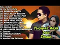 Download Lagu THOMAS ARYA DAN IPANK FULL ALBUM//Ku Puja Puja//Berbeza Kasta//Sakit Dalam Bercinta