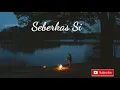 Download Lagu Seberkas sinar | Cover Adlani Rembe