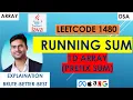 LeetCode 1480 Running Sum Easy Explanation Java Solution Beginner Friendly
