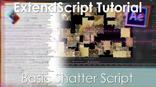 After Effects Scripting Tutorial Basic Shatter Script
