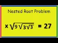 Nested Root Problem Math Olympiad